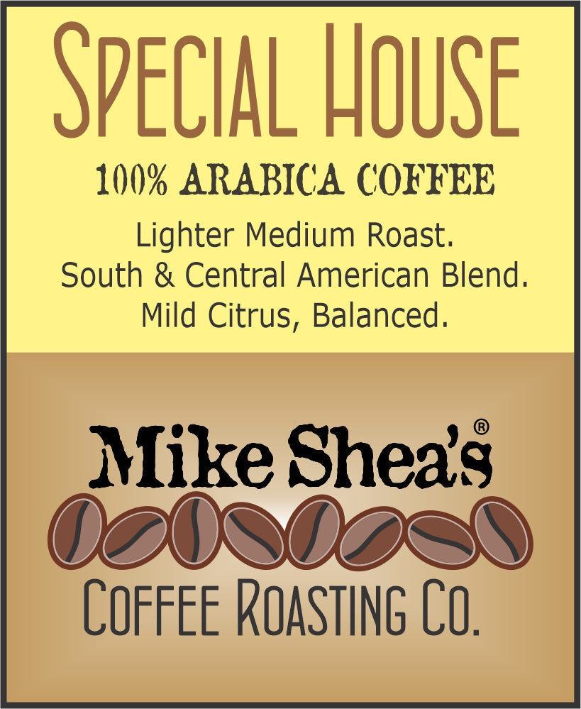 Special House Blend
